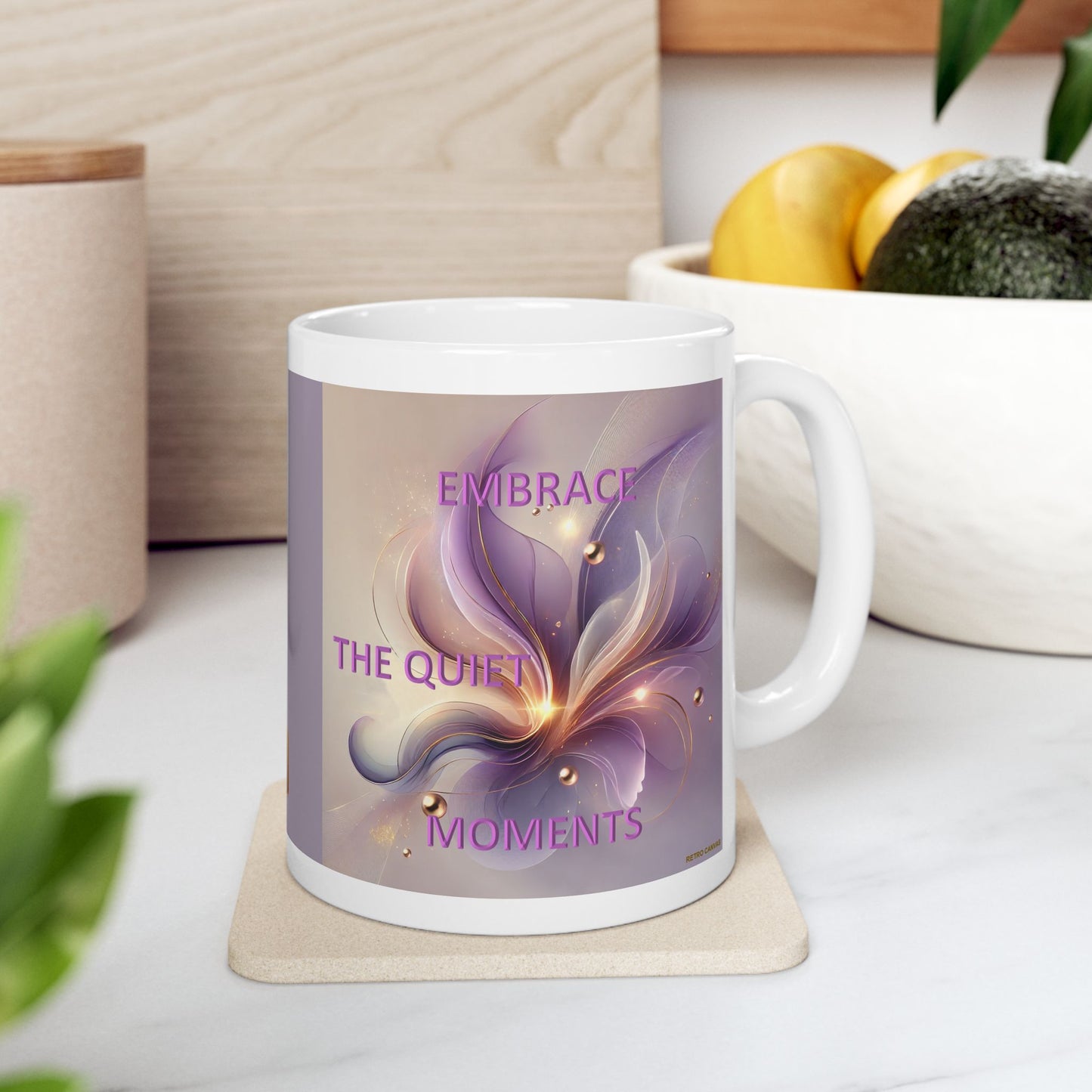 Embrace The Quiet Moments- Ceramic Mug, 11oz