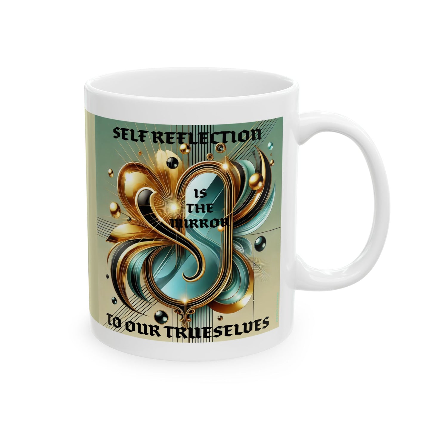 Self Reflection- Ceramic Mug, 11oz