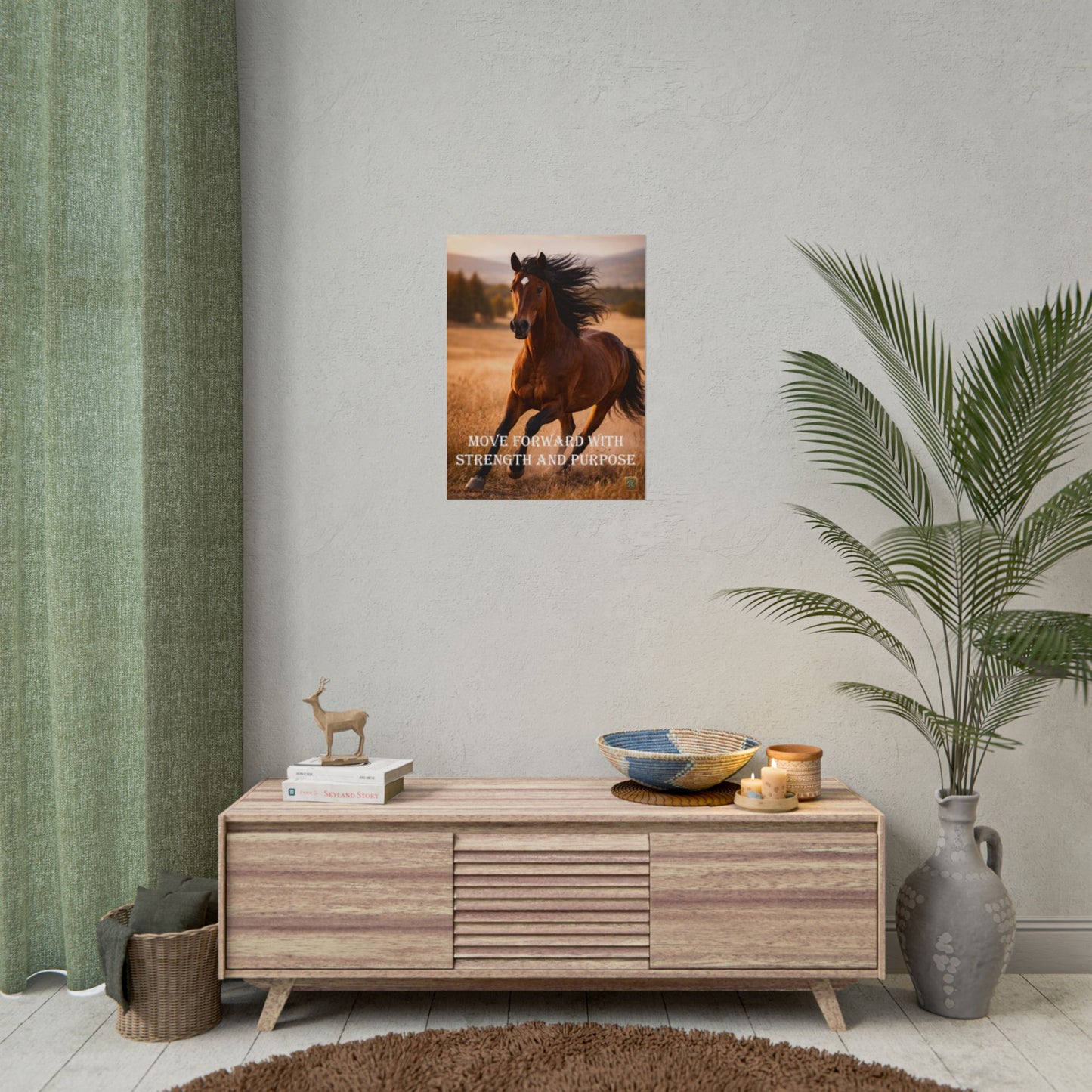 Horse Poster — "Move Forward With Strength and Purpose" Motivational Art Print