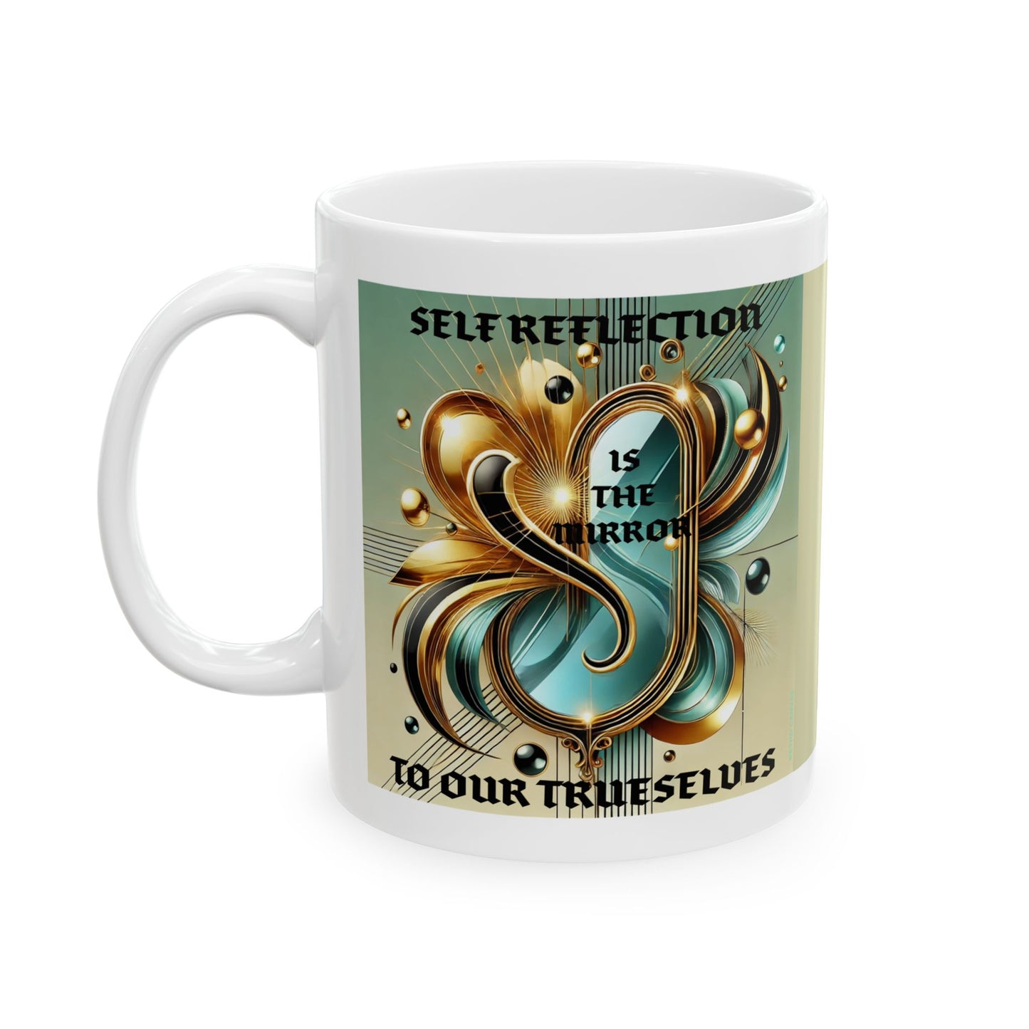 Self Reflection- Ceramic Mug, 11oz