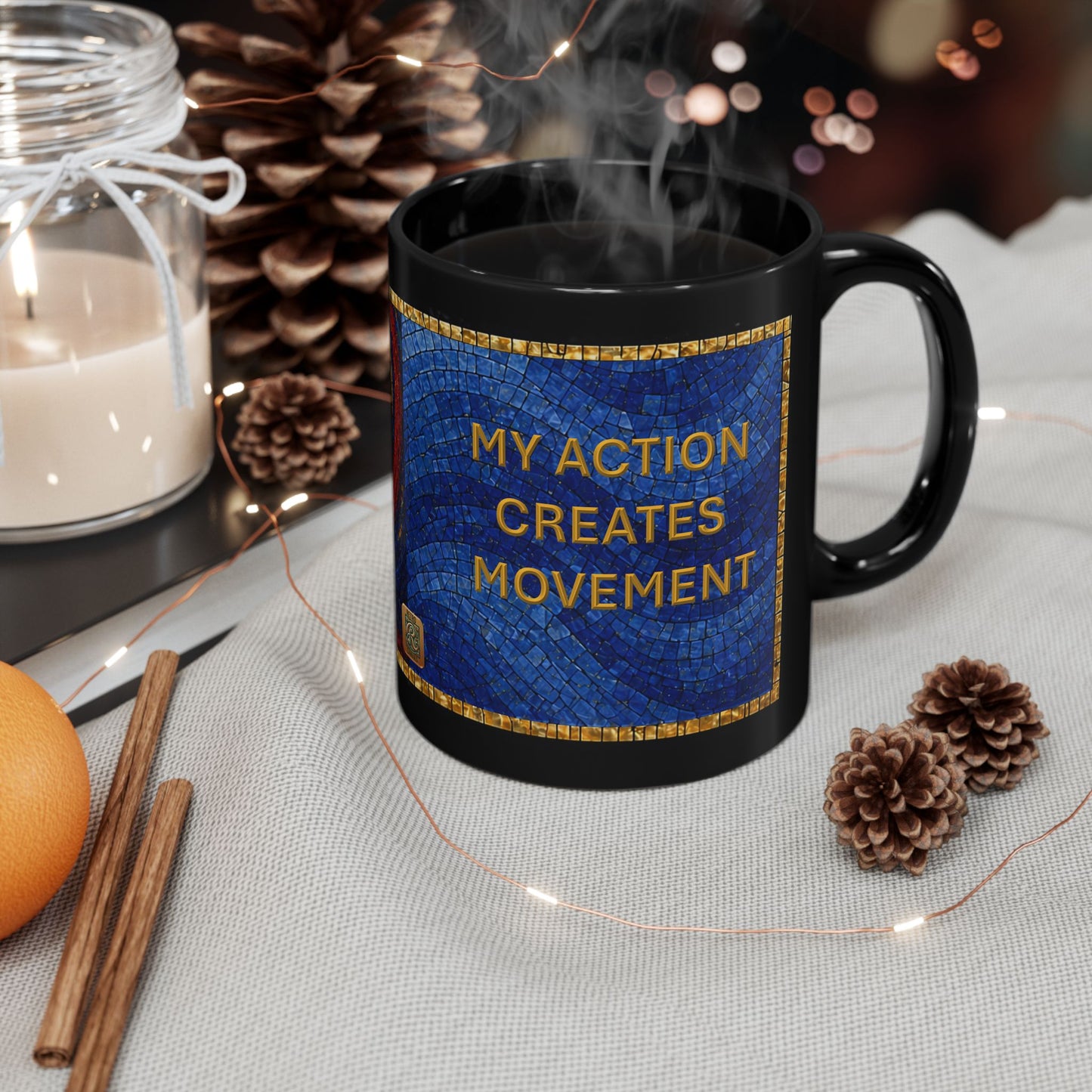 Artistic Blue Mosaic Art Coffee Mug — Inspirational "My Action Creates Movement" Phrase