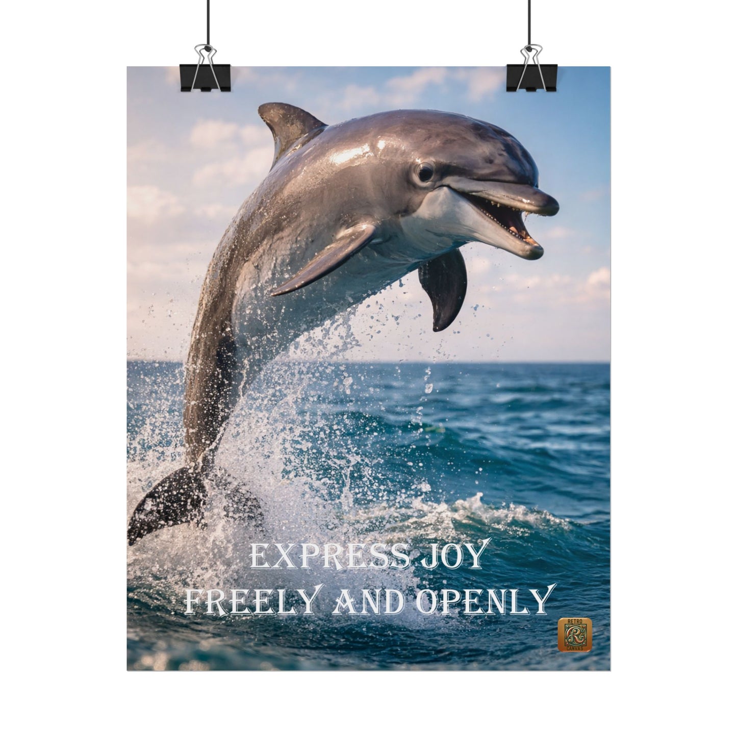 Dolphin Inspirational Poster — "Express Joy Freely and Openly" Motivational Ocean Wall Art