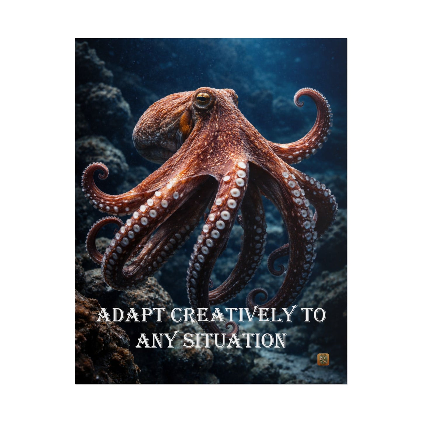 Octopus 'Adapt Creatively to Any Situation' Motivational Poster Wall Art