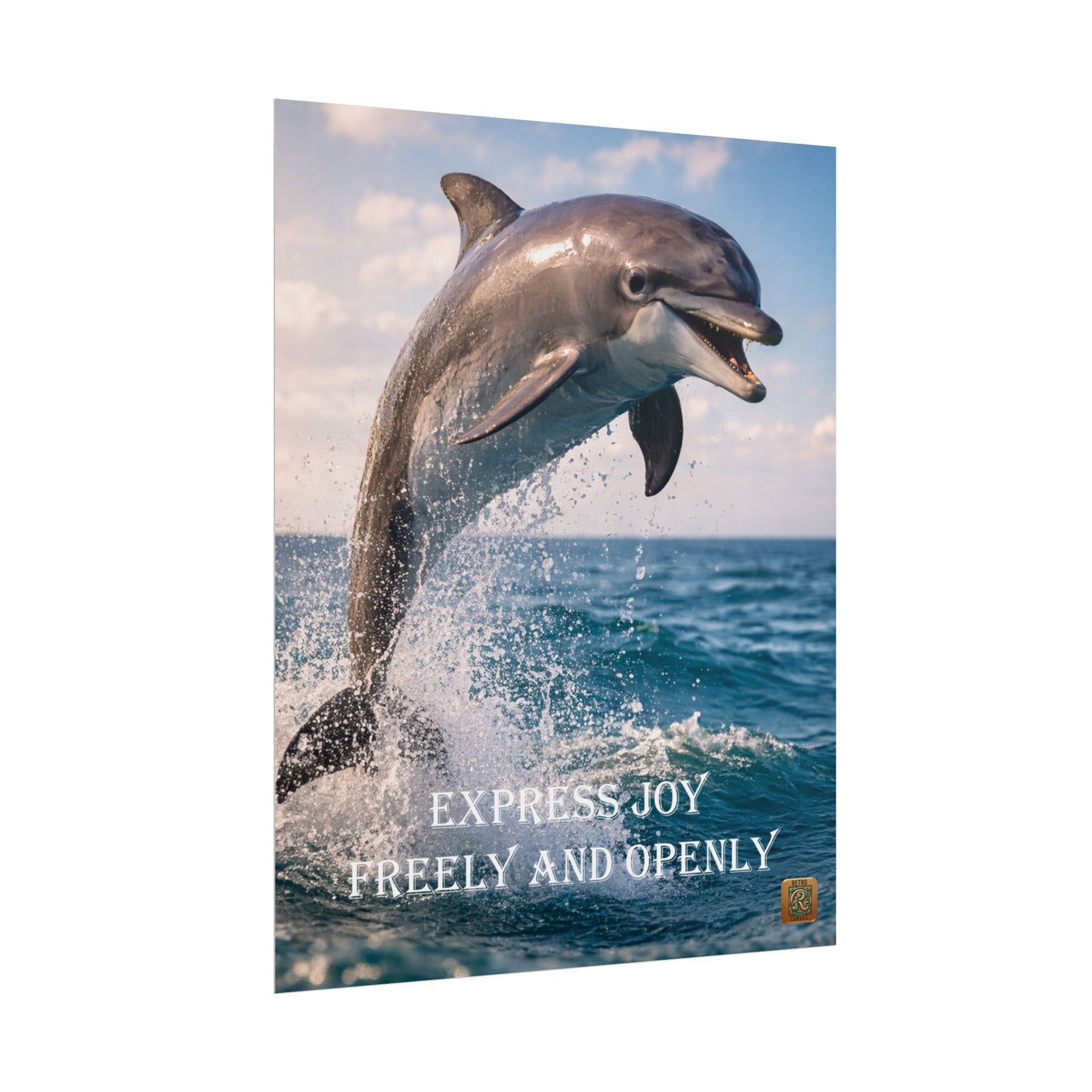 Dolphin Inspirational Poster — "Express Joy Freely and Openly" Motivational Ocean Wall Art