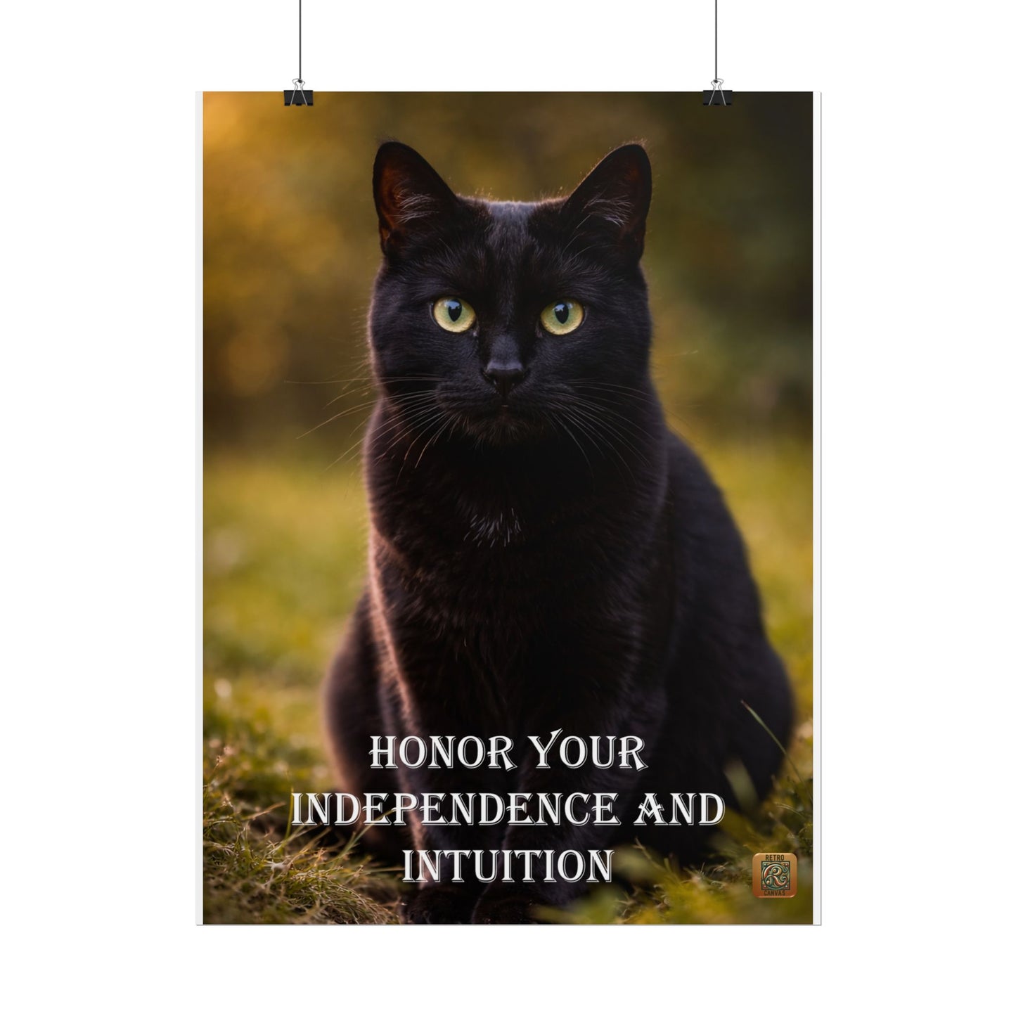 Cat Poster — "Honor Your Independence and Intuition" Inspirational Print
