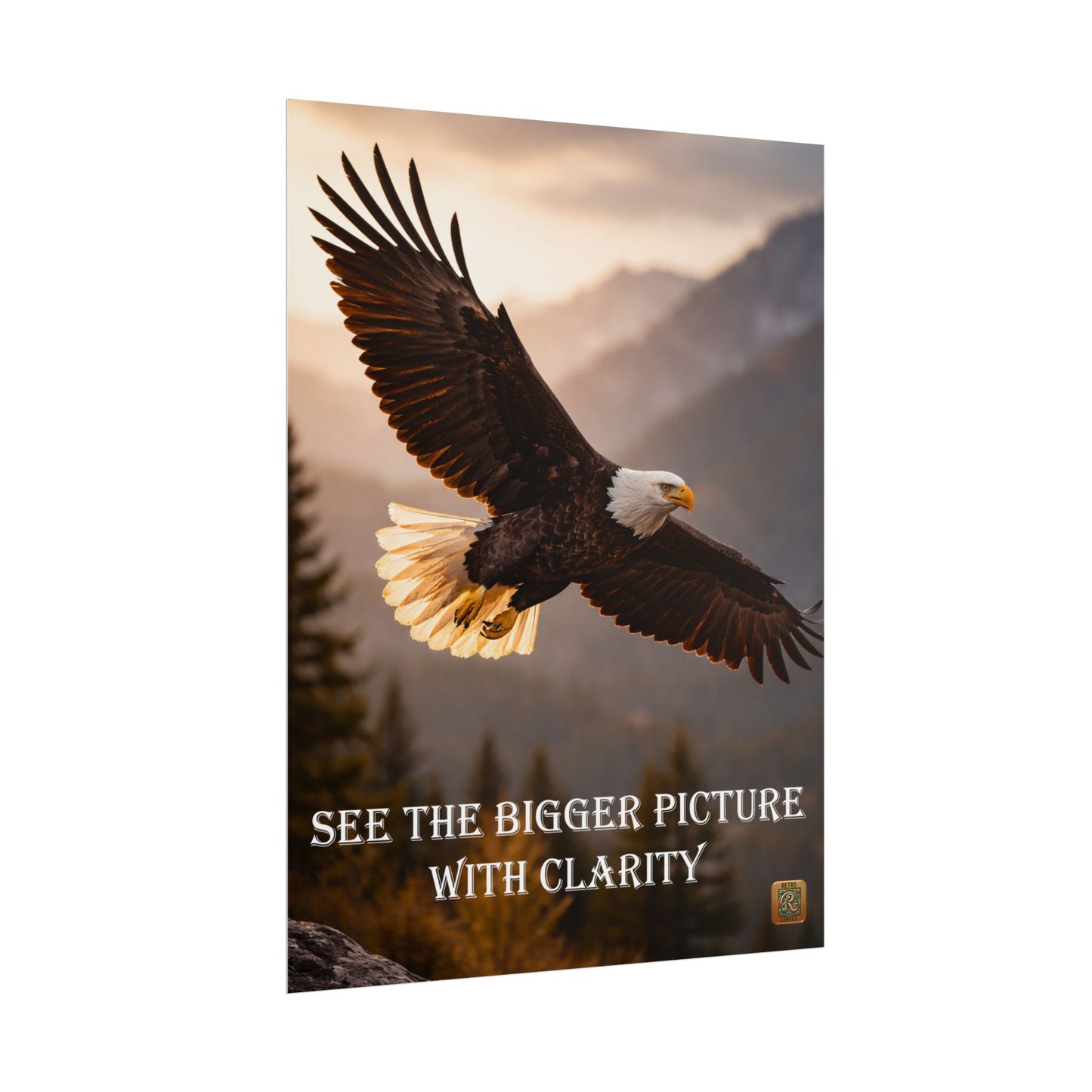 Eagle Poster – "See the Bigger Picture with Clarity" Motivational Wall Art