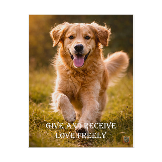 Golden Retriever -'Give and Receive Love Freely' Inspirational Wall Art