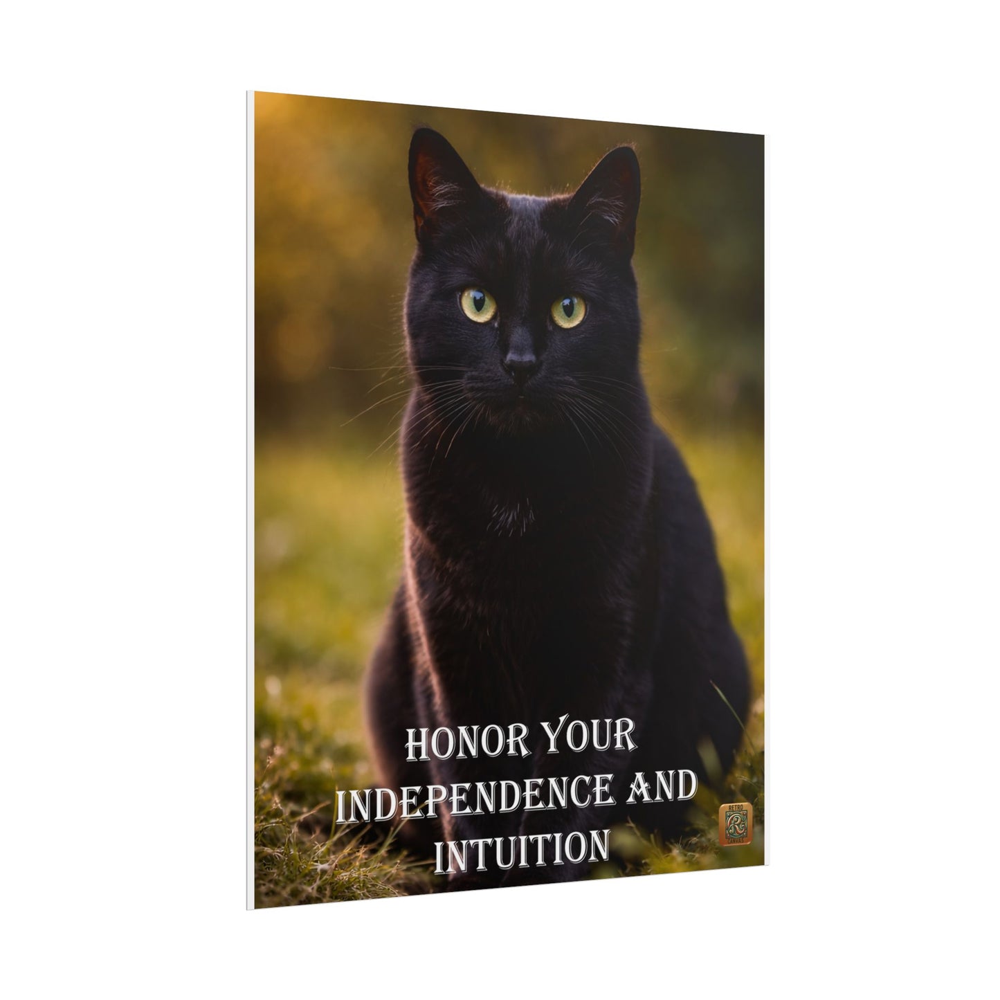 Cat Poster — "Honor Your Independence and Intuition" Inspirational Print