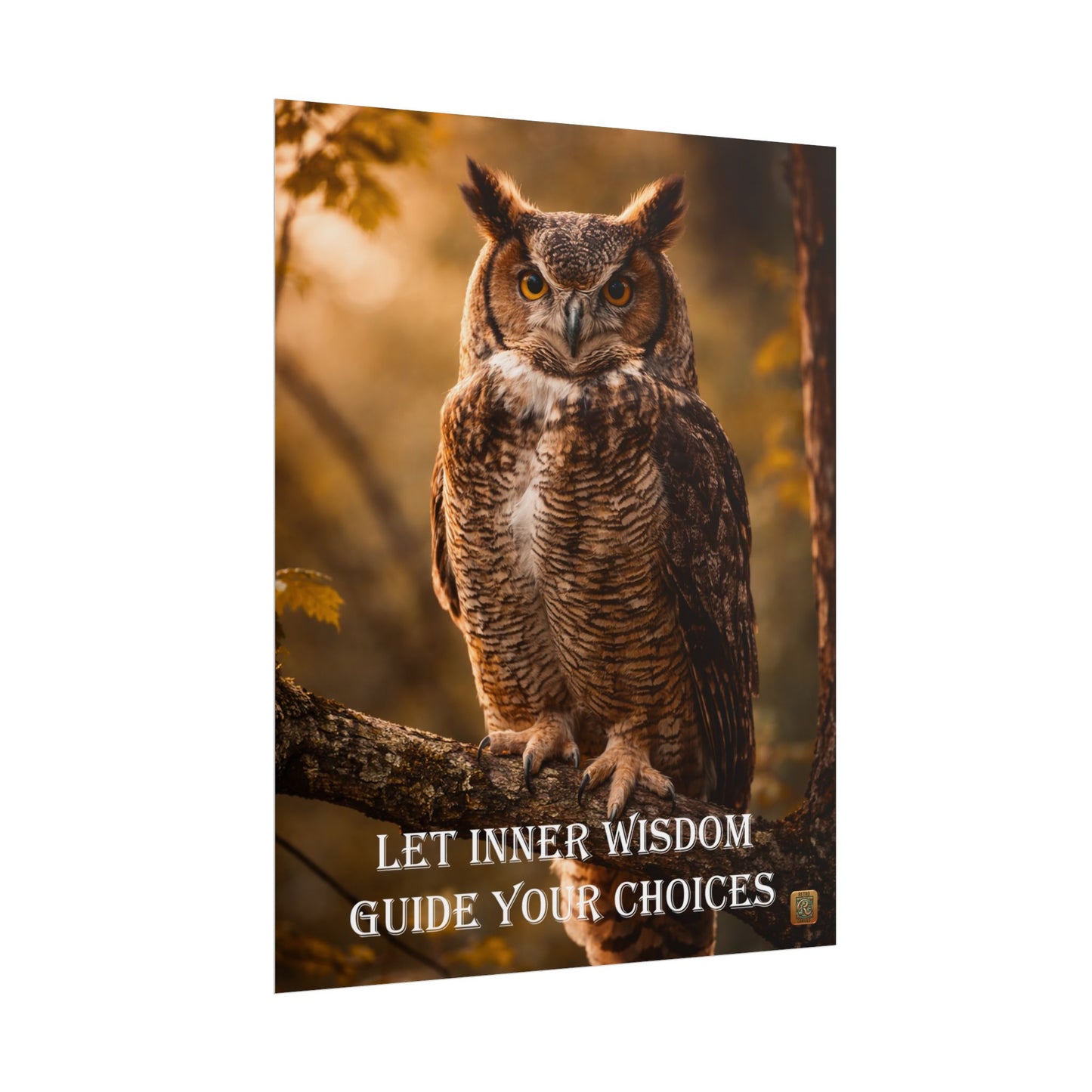 Owl Wisdom  Poster — "Let Inner Wisdom Guide Your Choices"