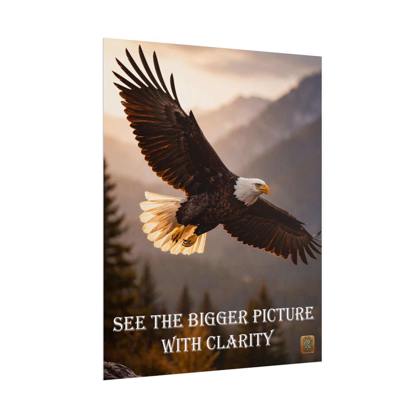 Eagle Poster – "See the Bigger Picture with Clarity" Motivational Wall Art