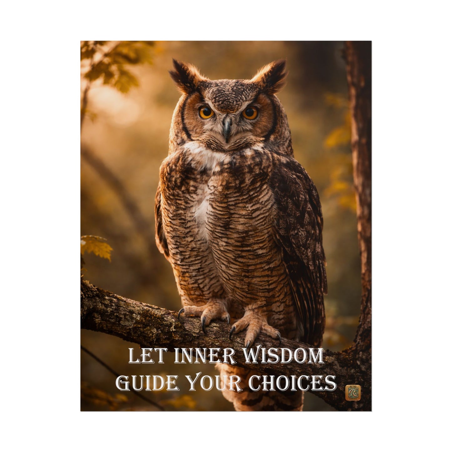Owl Wisdom  Poster — "Let Inner Wisdom Guide Your Choices"