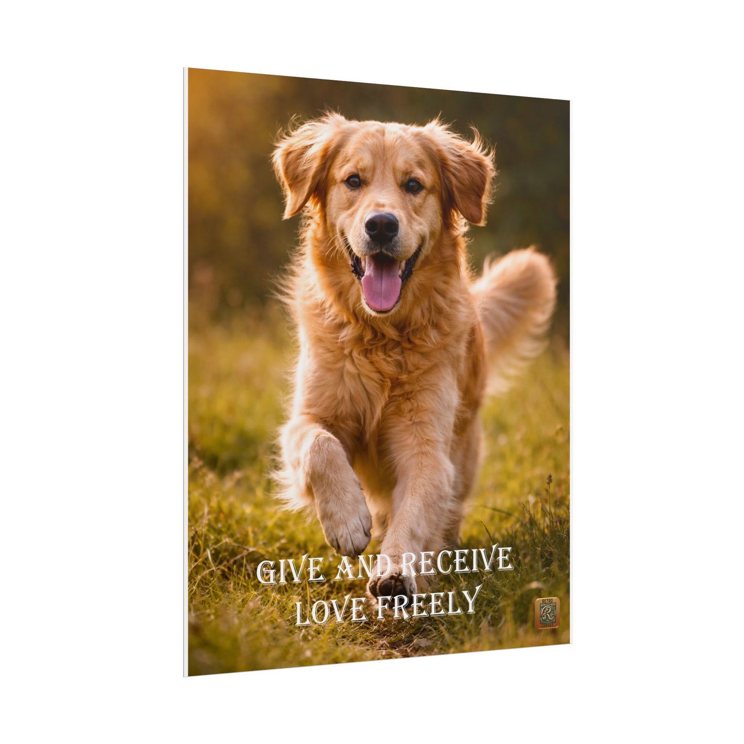 Golden Retriever -'Give and Receive Love Freely' Inspirational Wall Art