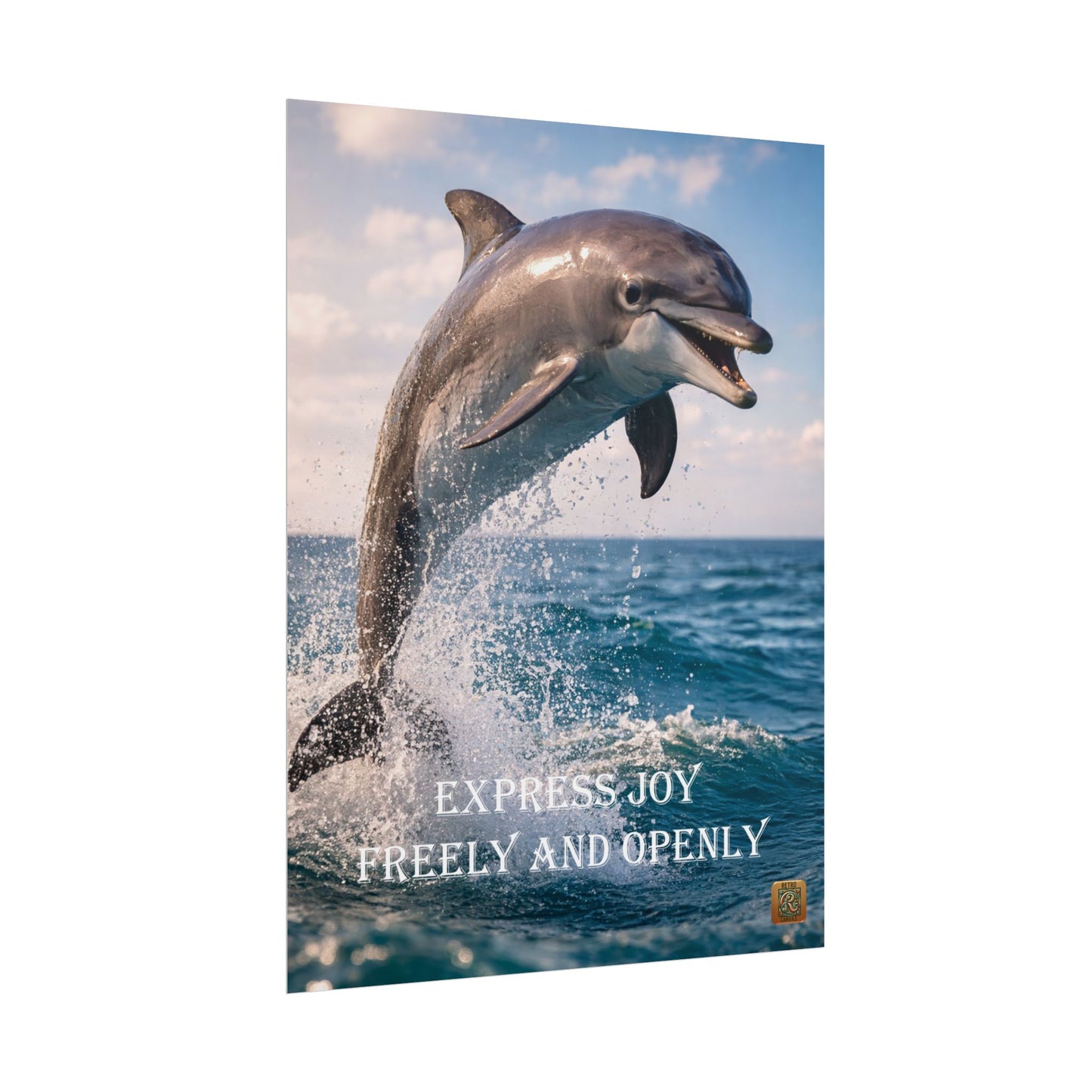 Dolphin Inspirational Poster — "Express Joy Freely and Openly" Motivational Ocean Wall Art