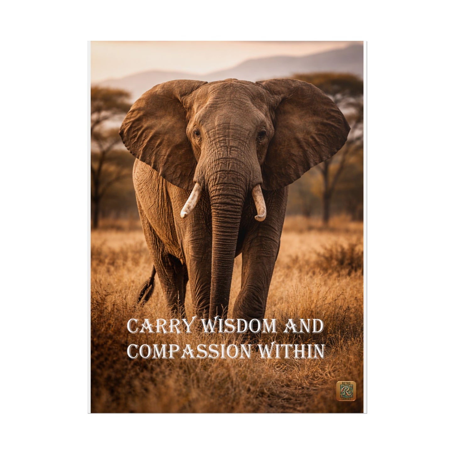 Elephant Motivational Poster - "Carry Wisdom and Compassion Within" Wall Art