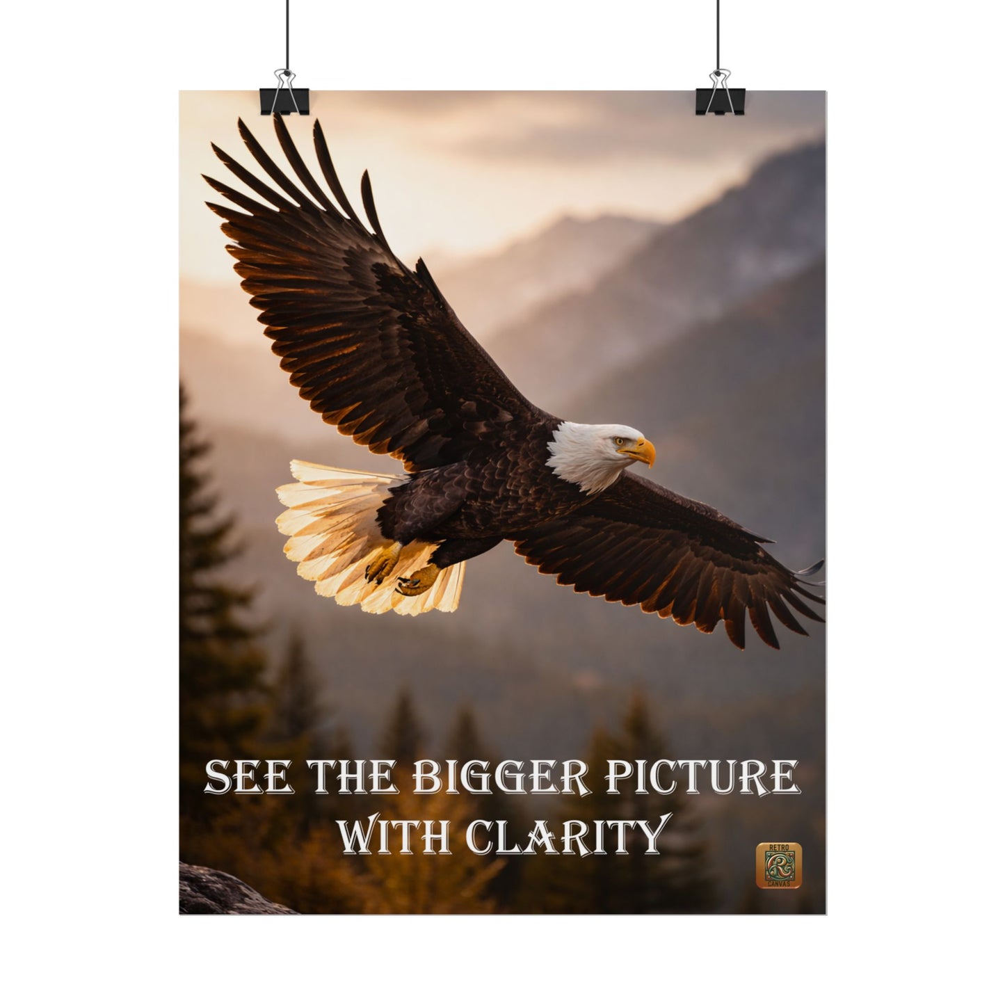 Eagle Poster – "See the Bigger Picture with Clarity" Motivational Wall Art