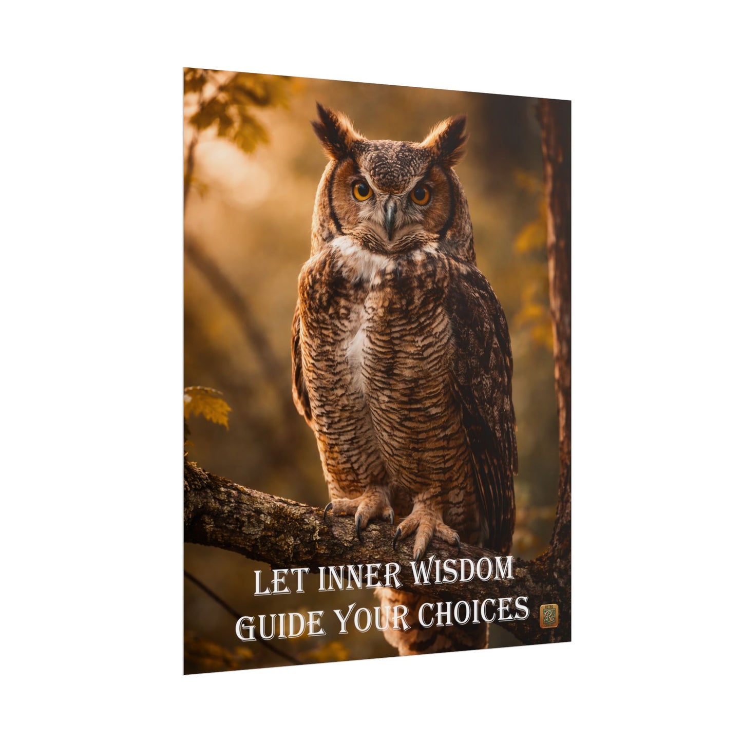 Owl Wisdom  Poster — "Let Inner Wisdom Guide Your Choices"