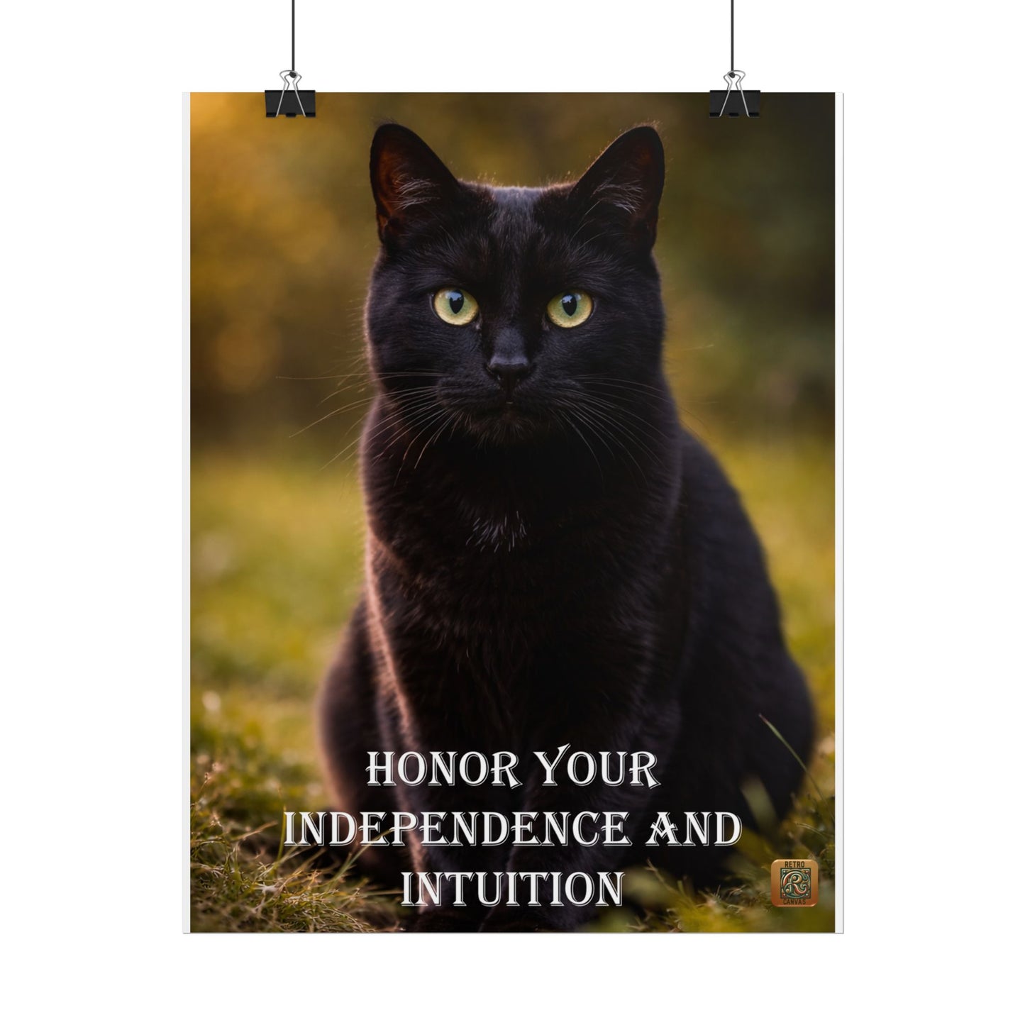 Cat Poster — "Honor Your Independence and Intuition" Inspirational Print