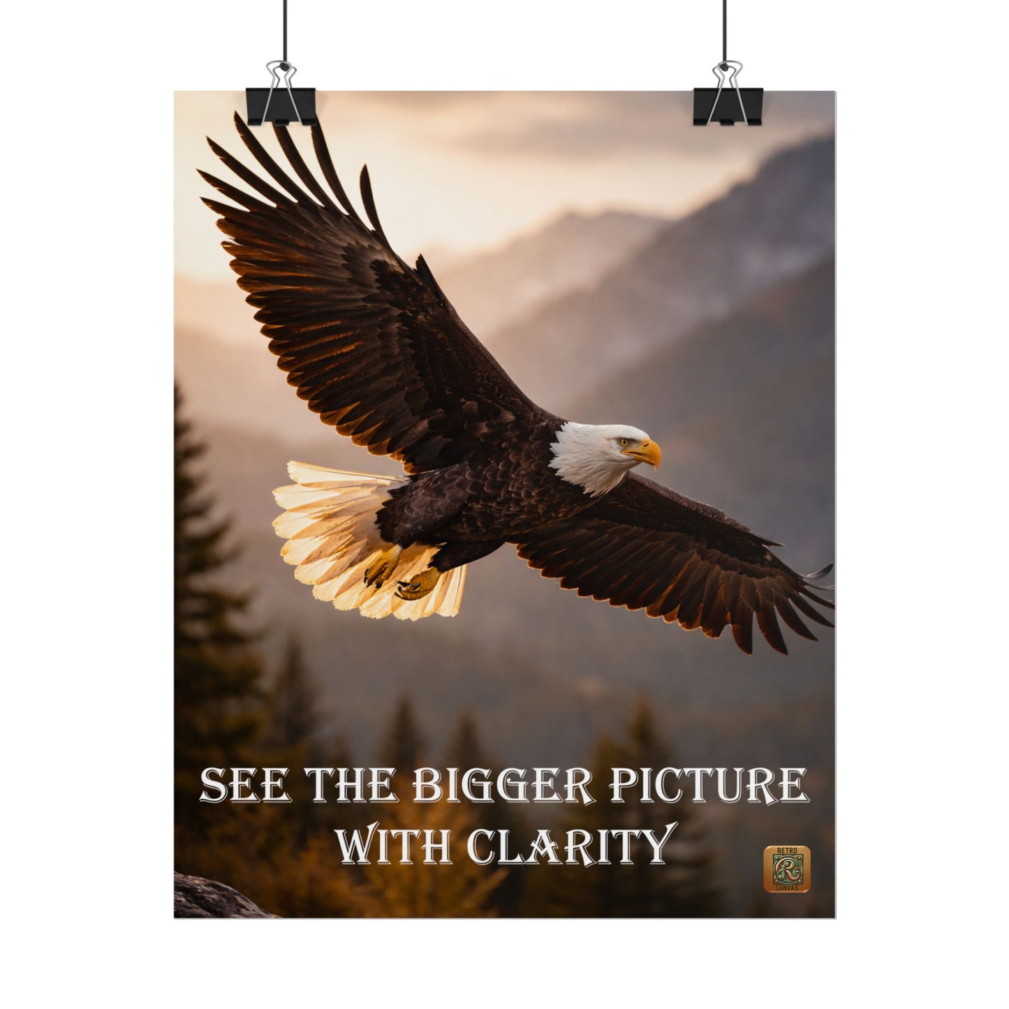 Eagle Poster – "See the Bigger Picture with Clarity" Motivational Wall Art
