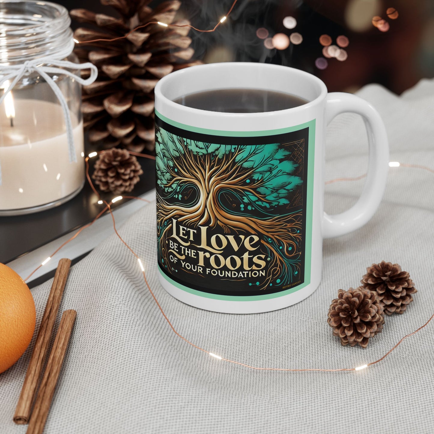 LOVE-Roots Of Your Foundation- Ceramic Mug, 11oz